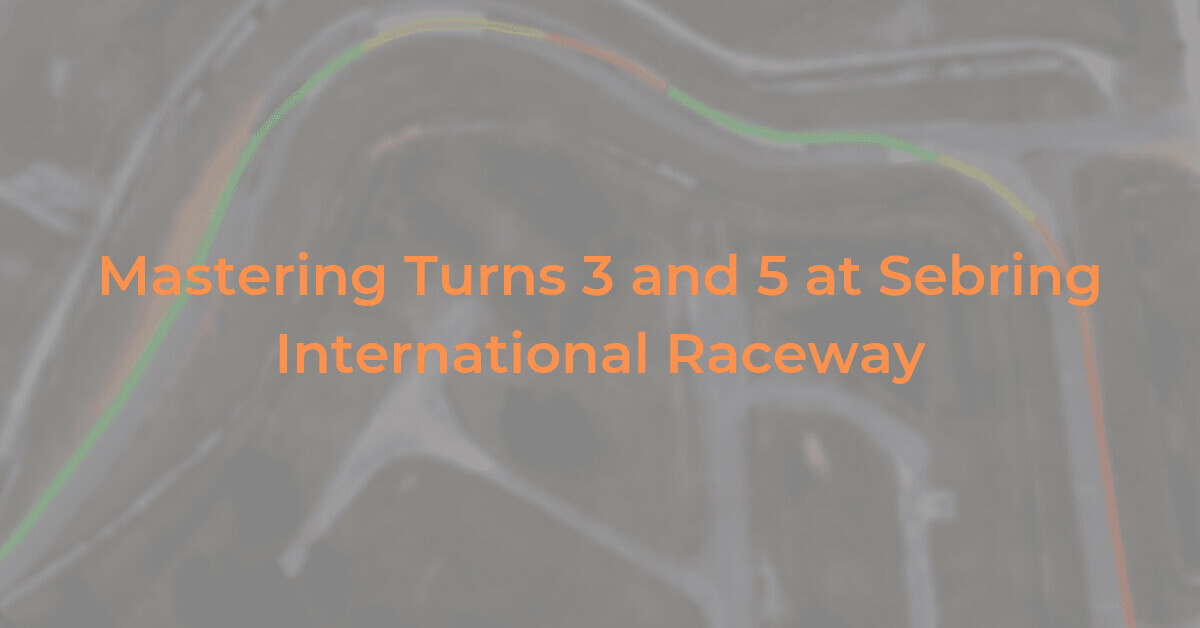 Mastering Turns 3 - 5 At Sebring International Raceway Image