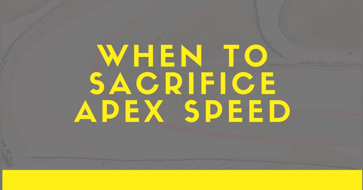 When To Sacrifice Apex Speed In Complex Corners Image
