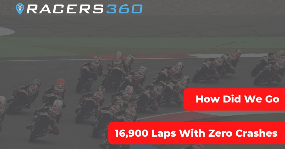 Nearly 17,000 Laps With Zero Crashes.  How Can You Achieve That? Image