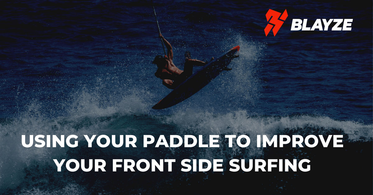 Using Your Paddle To Improve Your Front Side SUP Surfing Image